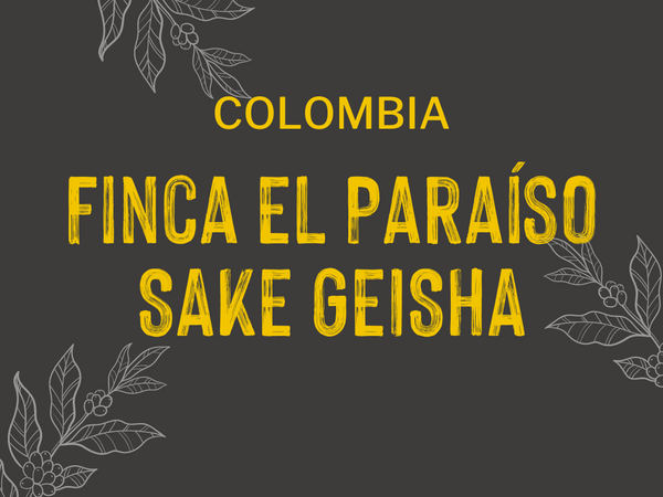 El Paraíso - Sake Geisha, Colombia