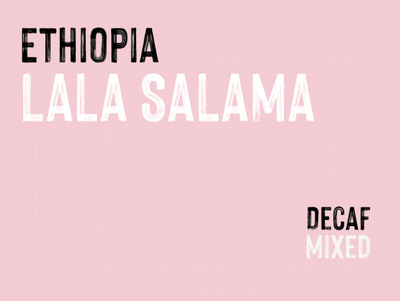 Lala Micro Lala Salama Decaf, Abay Teka District, Ethiopia | Decaf FSC-8613 ...
